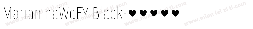 MarianinaWdFY Black字体转换
